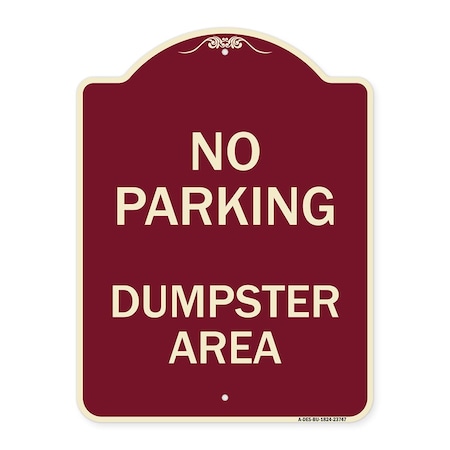 Signmission No Parking Dumpster Area Heavy-Gauge Aluminum Architectural Sign, 24" x 18", BU-1824-23747 A-DES-BU-1824-23747